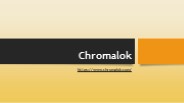 Get Solid surfacing adhesives|CHROMALOK