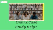 Online Case Study Help