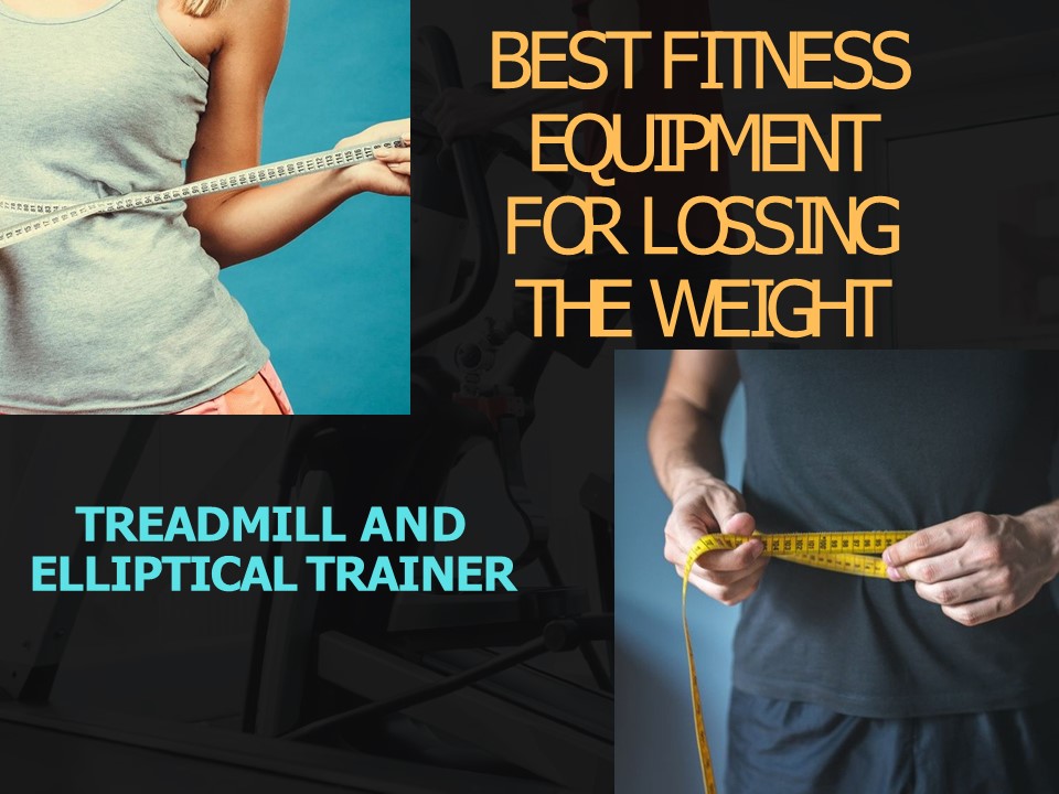 Best fitness equipment's for losing weight