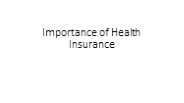 Importance of Health Insurance