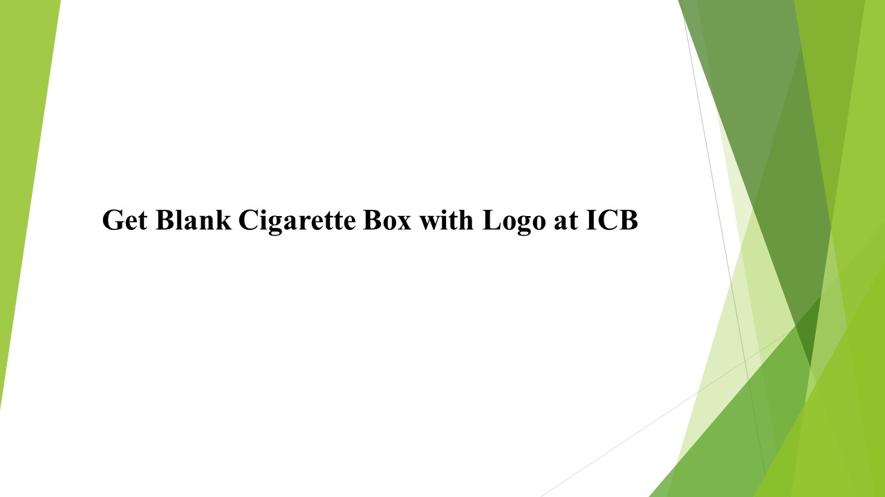 Get Blank Cigarette Box with Logo at ICB