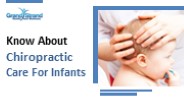 Know About Chiropractic Care For Infants