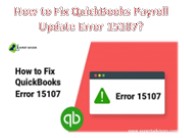 How to Fix QuickBooks Payroll Update Error 15107?