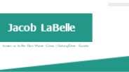 Jacob LaBelle - An Assertive and Competent Professional