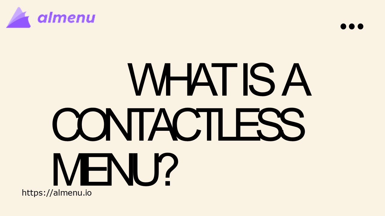 What is a contactless menu?