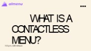 What is a contactless menu?