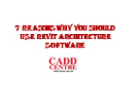 7 Reasons Why You Should Use Revit Architecture Software