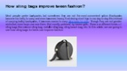 How sling bags improve tween fashion?