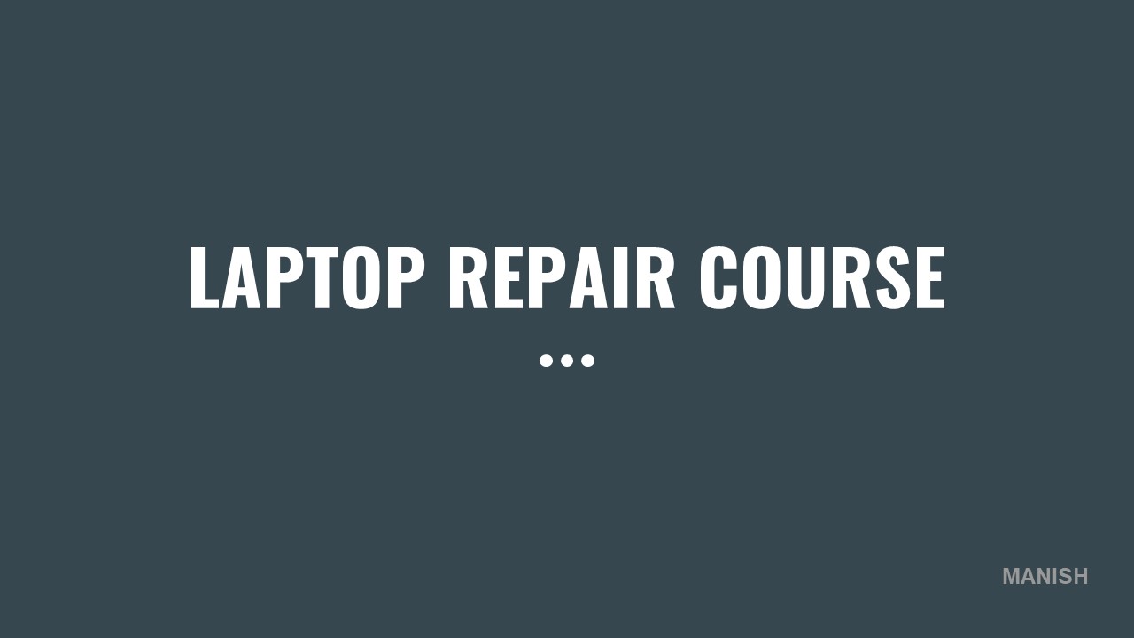 Laptop repair course