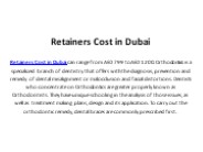 Retainers Cost in Dubai