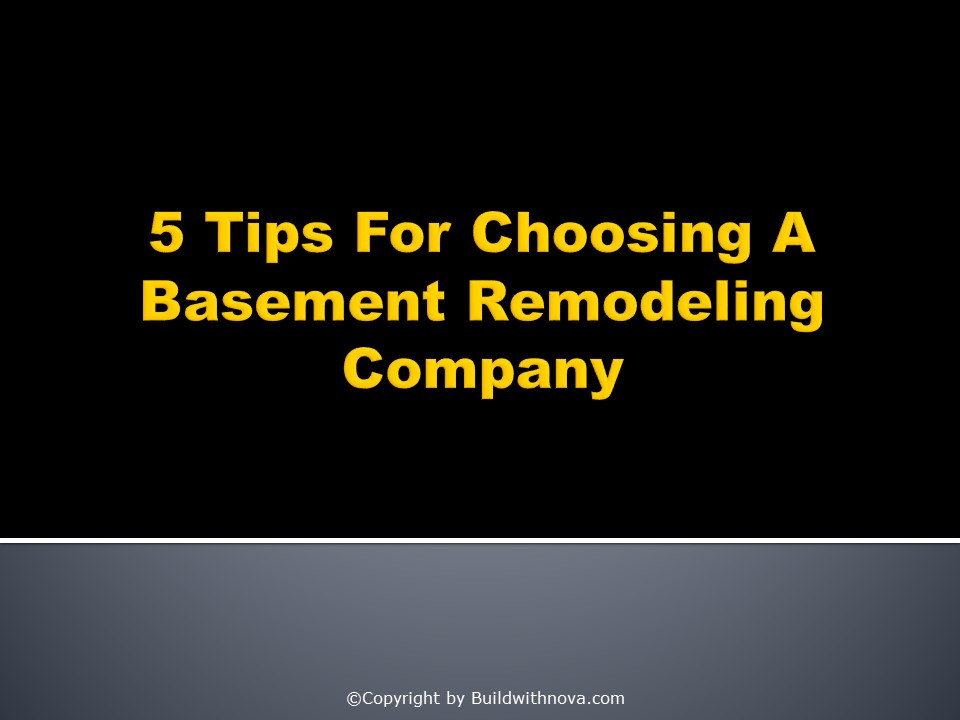 5 Tips for Choosing a Basement Remodeling Company