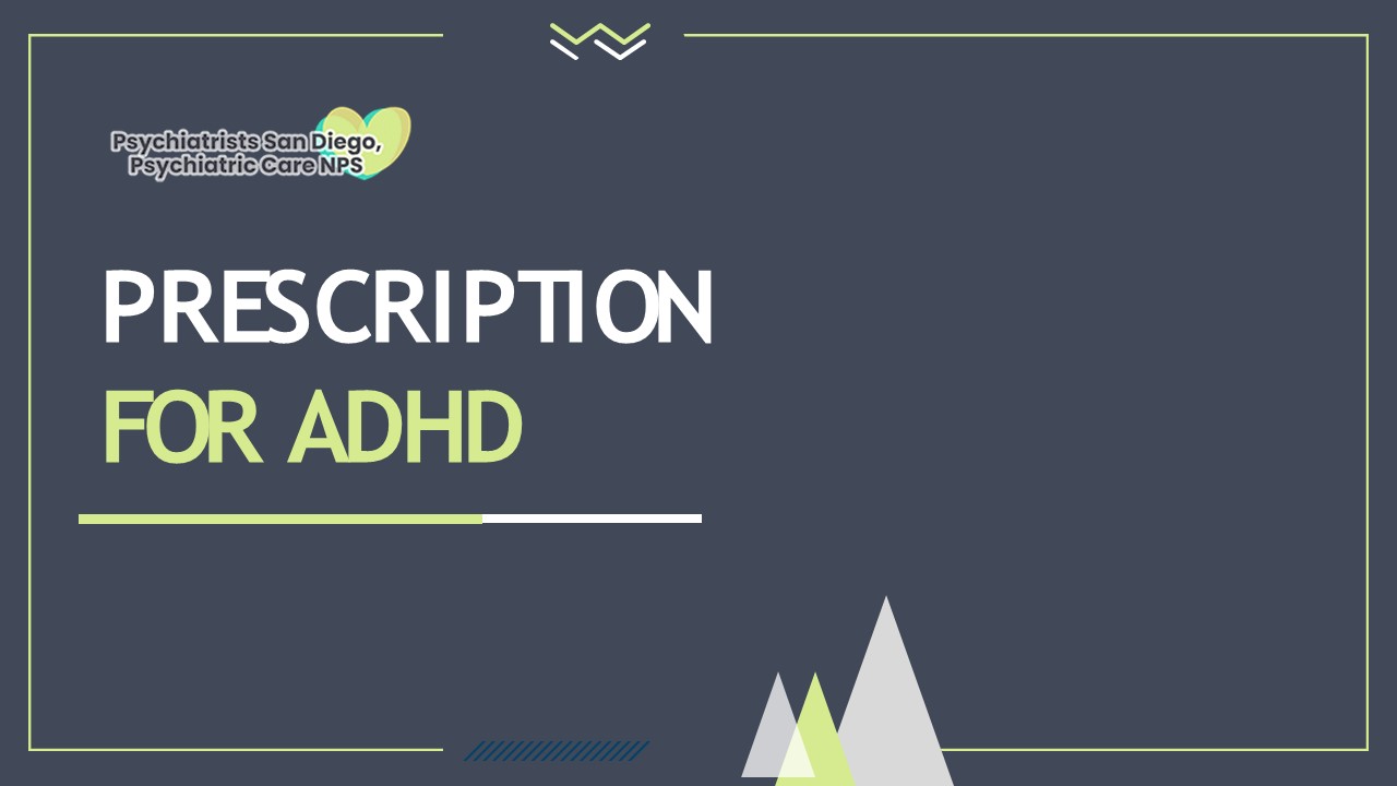 Get the best Prescription for ADHD