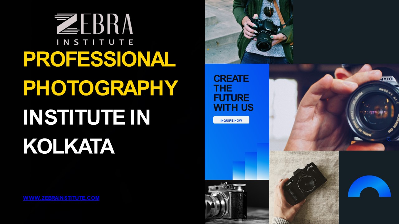 Professional Photography Institute In Kolkata