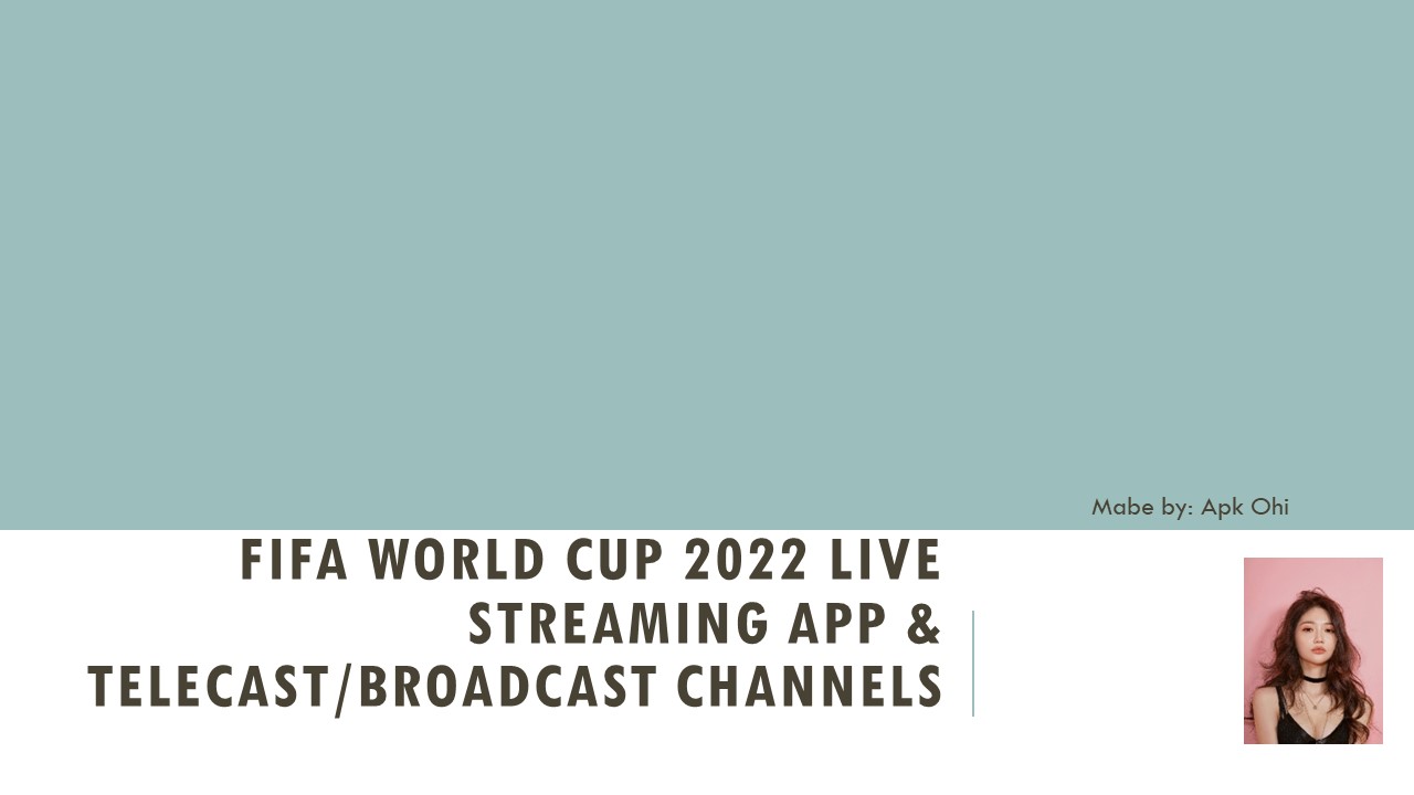Which mobile app shows FIFA World Cup 2022 Live [apkohi]