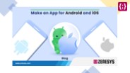 How to Make an App for Android and Ios