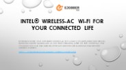 Intel® Wireless-AC WI-Fi for Your Connected Life