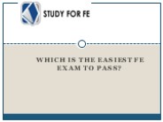 Which is the Easiest FE Exam to Pass