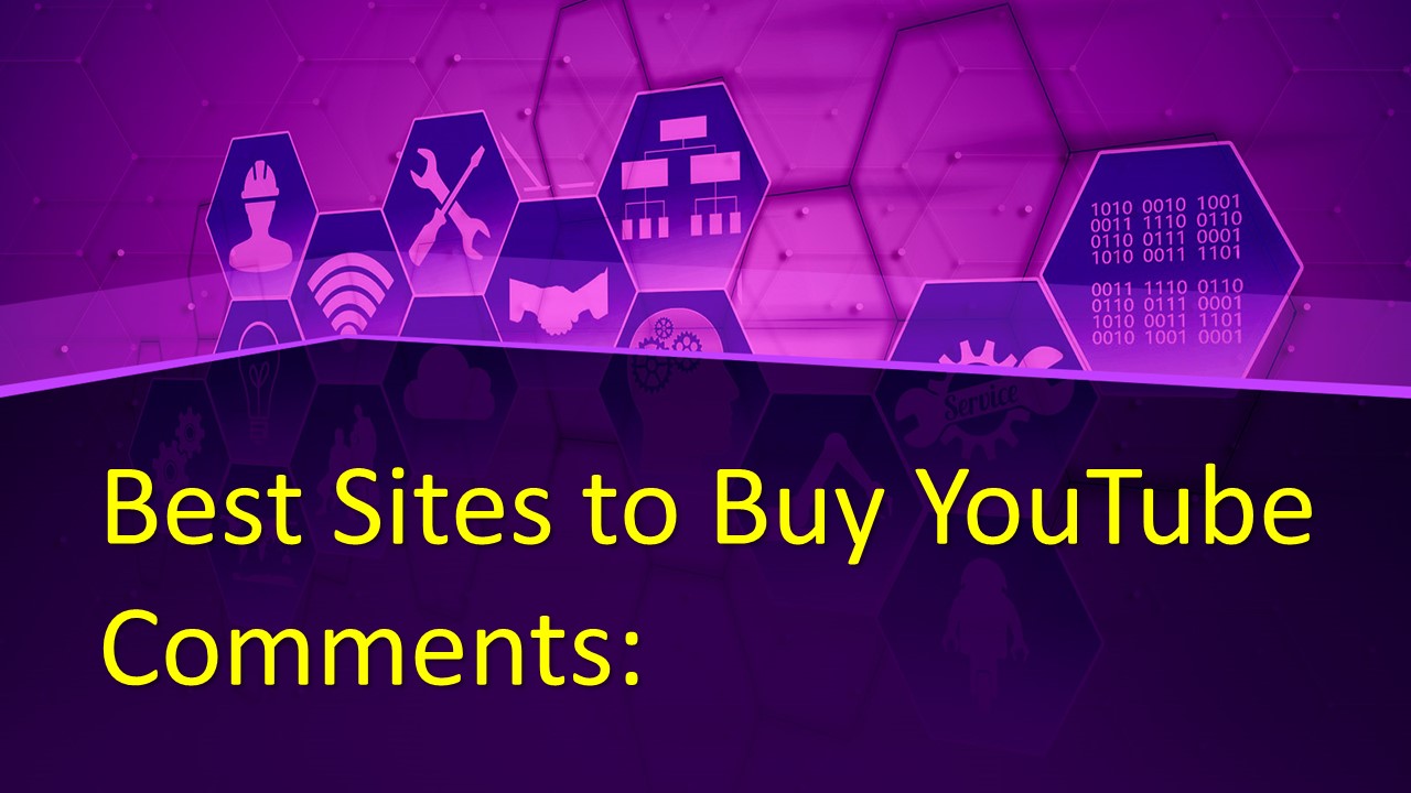 Best Sites to Buy YouTube Comments