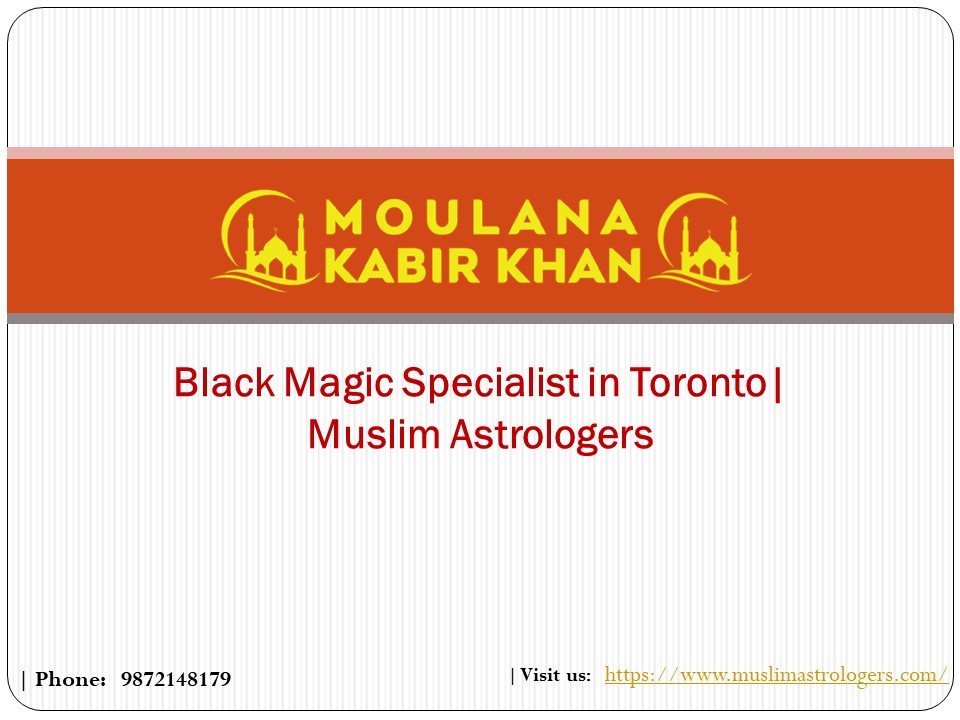 Black Magic Specialist in Bahrain | Moulana Kabir Khan (1)