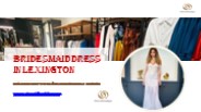 Bridesmaid Dress In Lexington