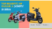 Top Benefits of Owning a Scooty in India