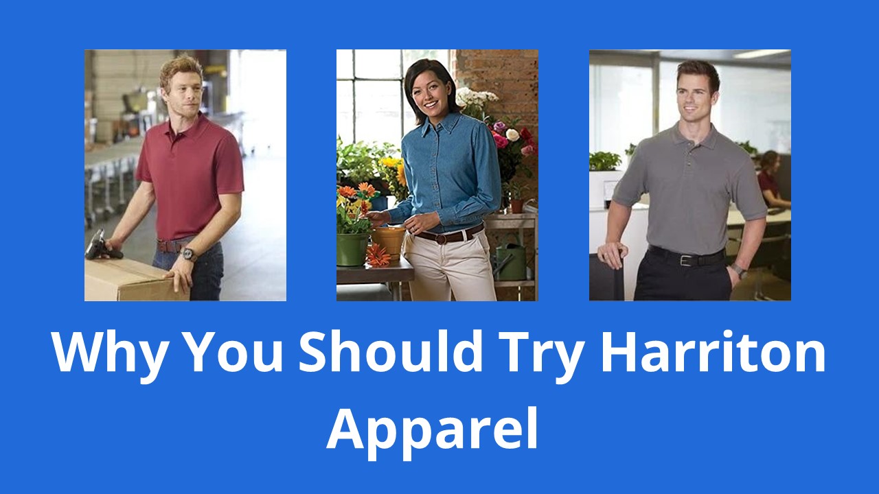 Why You Should Try Harriton Apparel