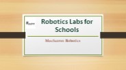 Robotics Labs for Schools, Robotics Lab