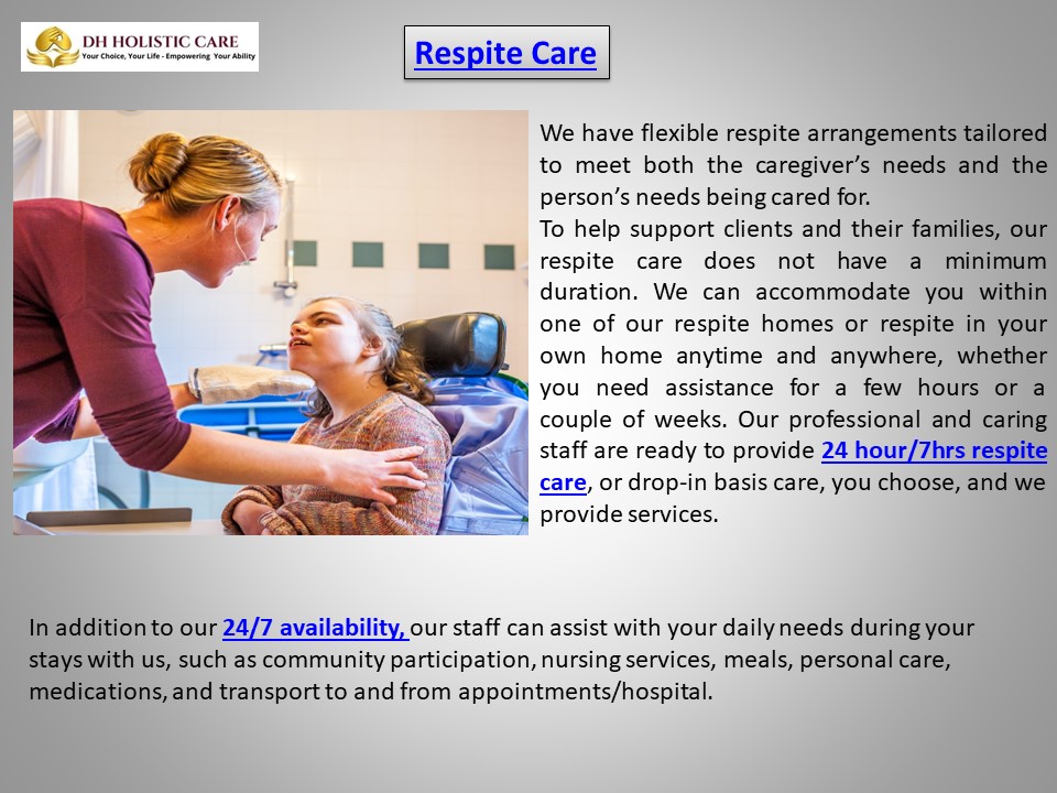 Respite Care and Accommodate