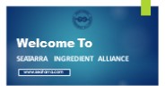 Welcome To  Seatarra  Ingredient  Alliance
