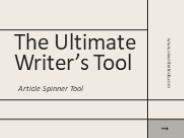 The Ultimate Writer’s Tool | Article Spinner Tool