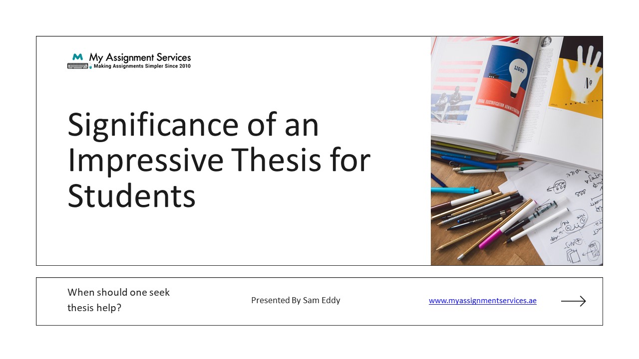 Significance of an Impressive Thesis for Students