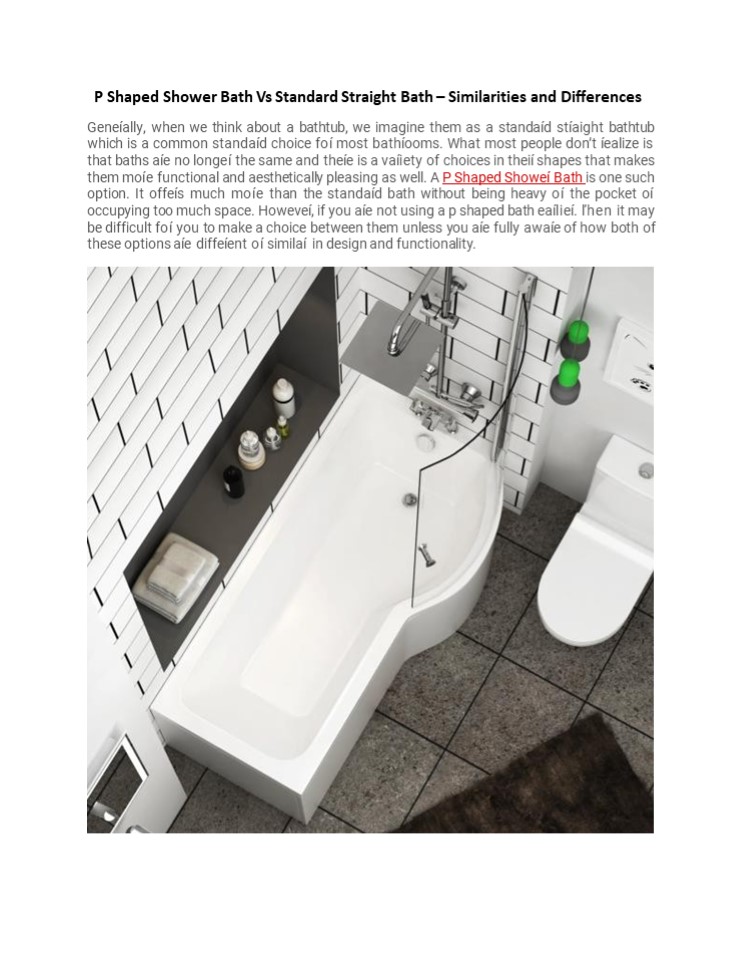PPT P Shaped Shower Bath Vs Standard Straight Bath Similarities and