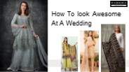 How to Look Awesome at a Wedding
