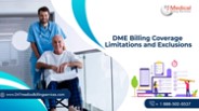 DME Billing Coverage Limitations And Exclusions