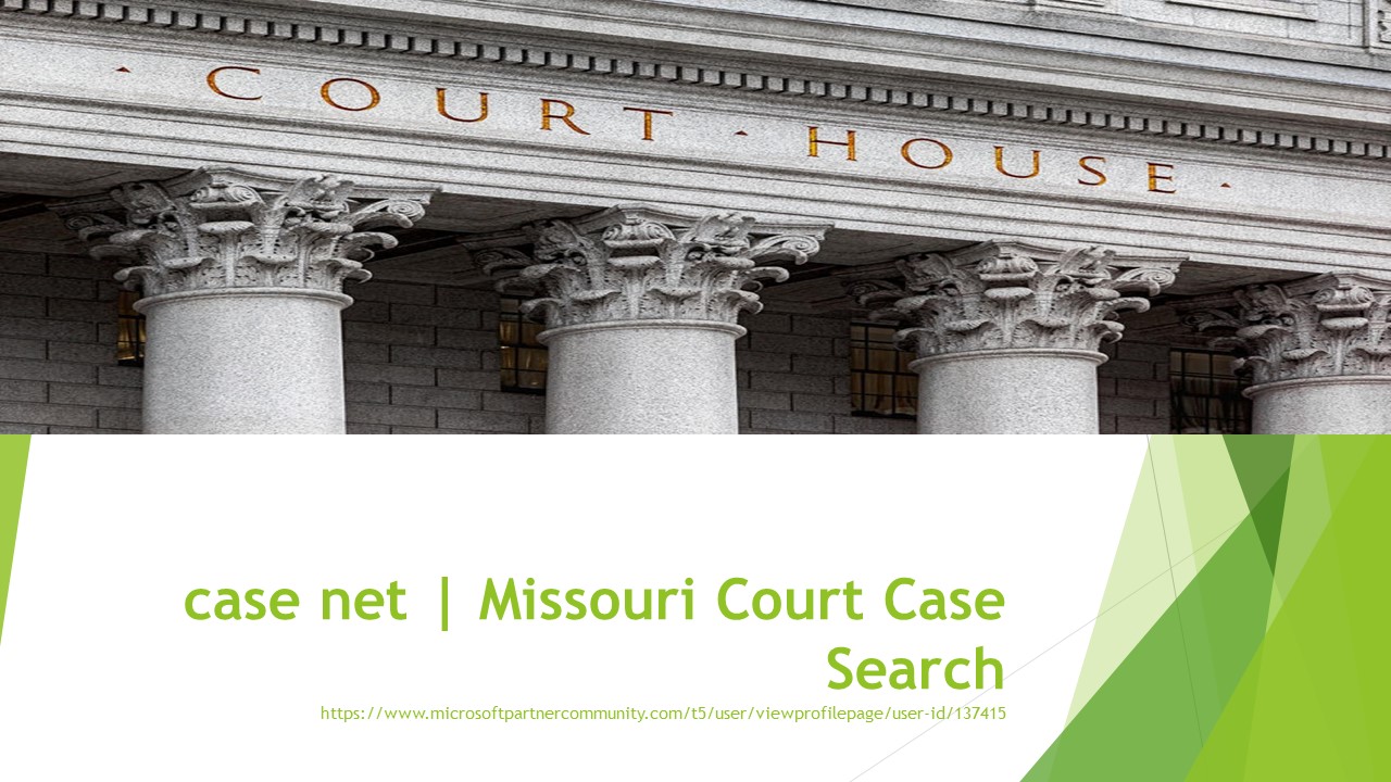 case net | Missouri Court Case Search