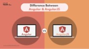 Difference between Angular and AngularJS