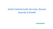 Smart Contract Audit Services: Ensure Security & Growth!