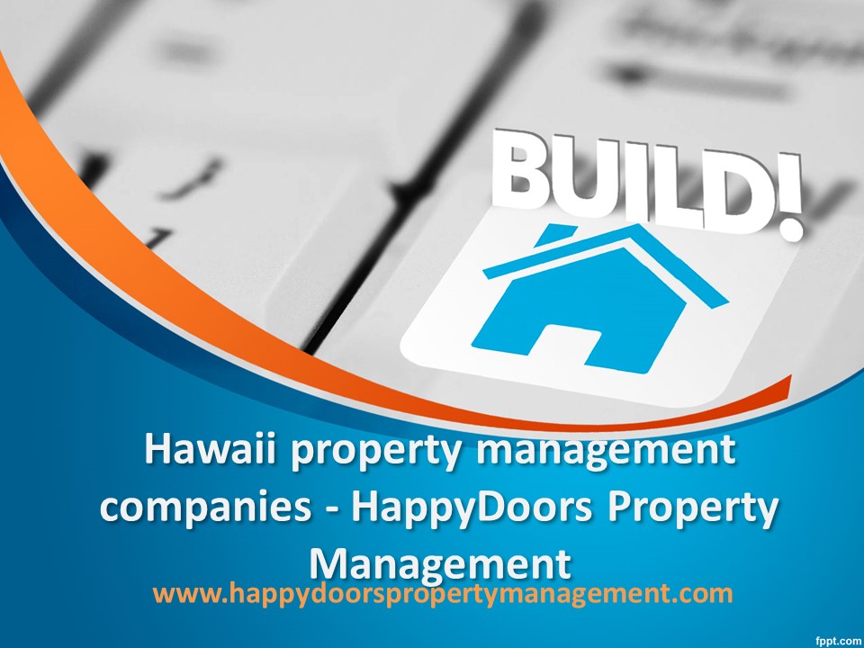 PPT Hawaii property management companies HappyDoors Property
