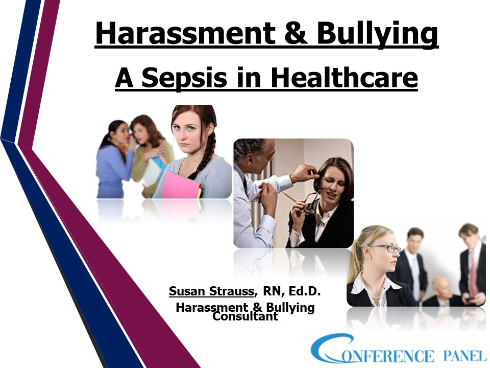 Harassment and Bullying A Sepsis in Healthcare