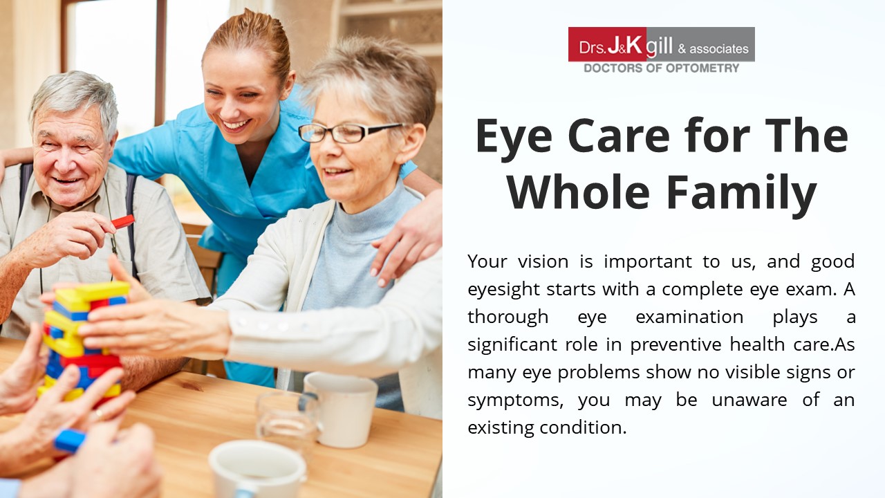 Eye Care for The  Whole Family