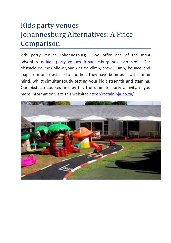 Kids party venues Johannesburg Alternatives: A Price Comparison
