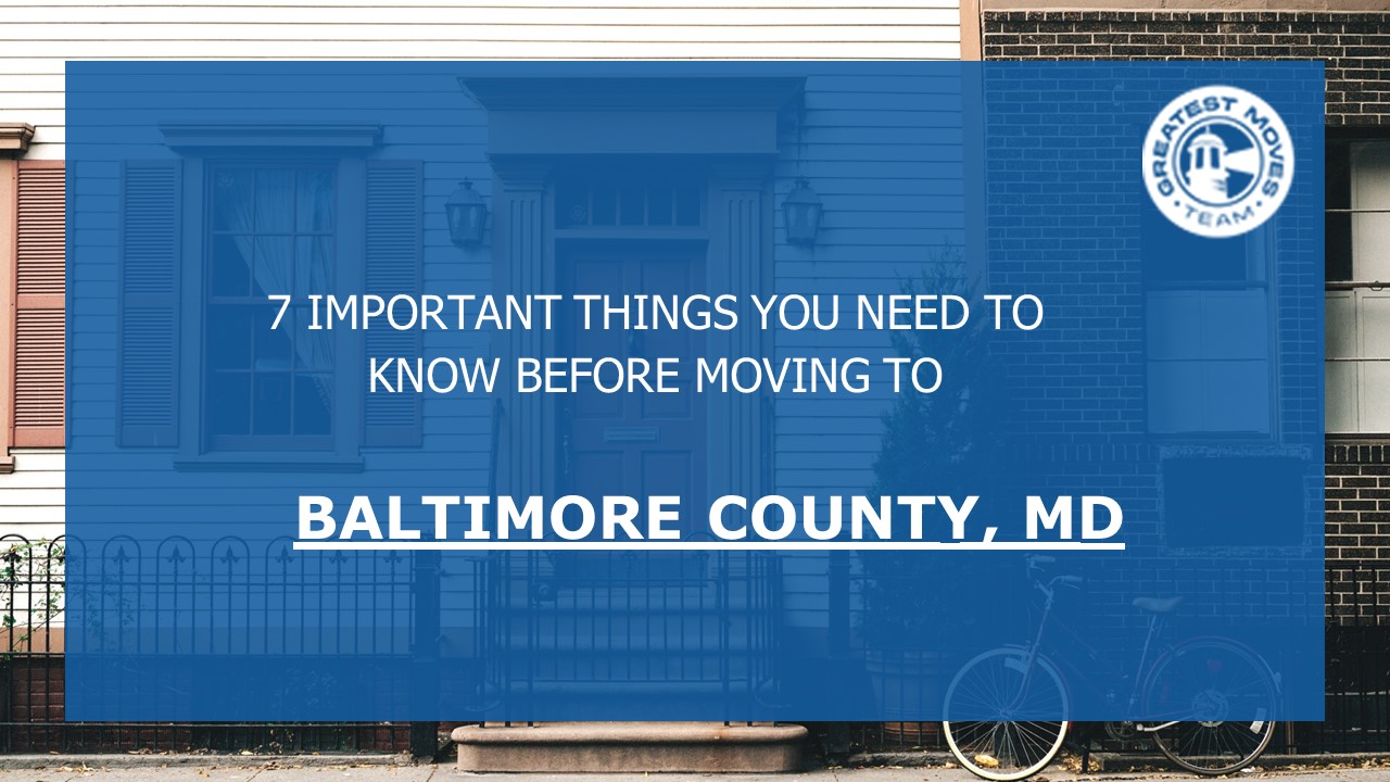 7 Things to Know BEFORE Moving to Baltimore County, MD