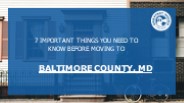 7 Things to Know BEFORE Moving to Baltimore County, MD