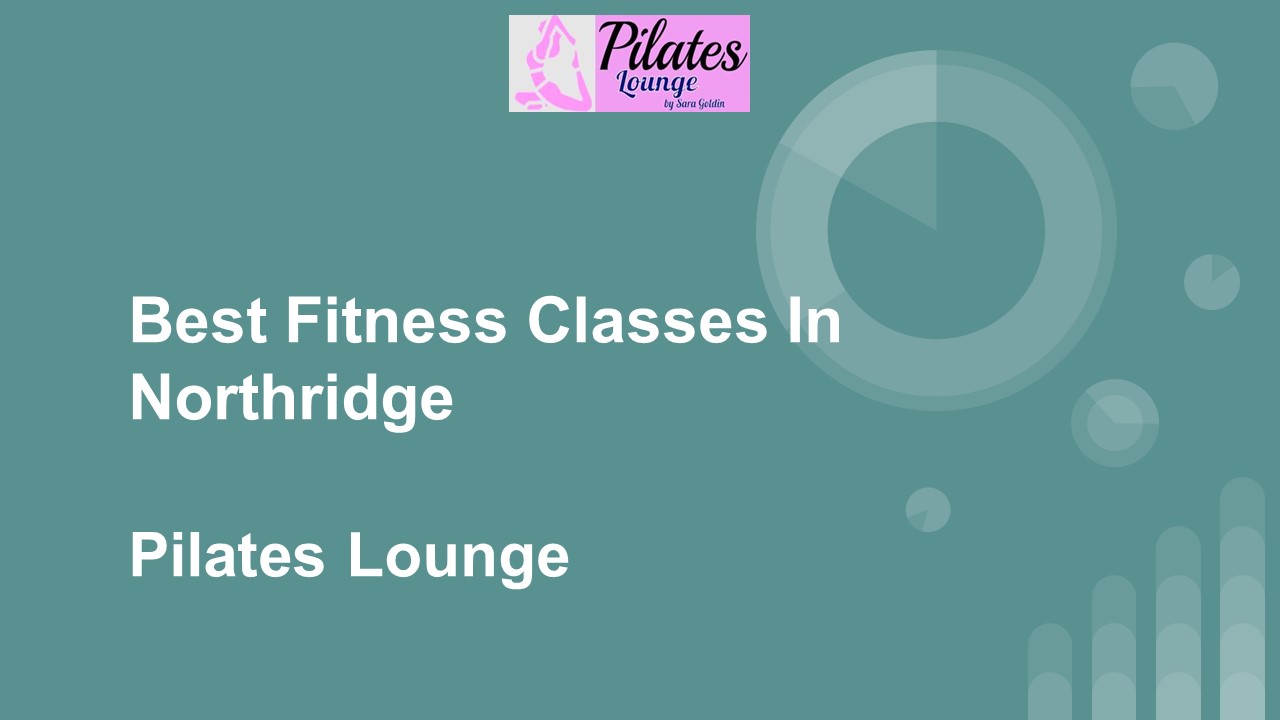 Best Fitness Classes In Northridge
