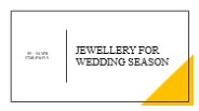 Jewellery For Wedding Season