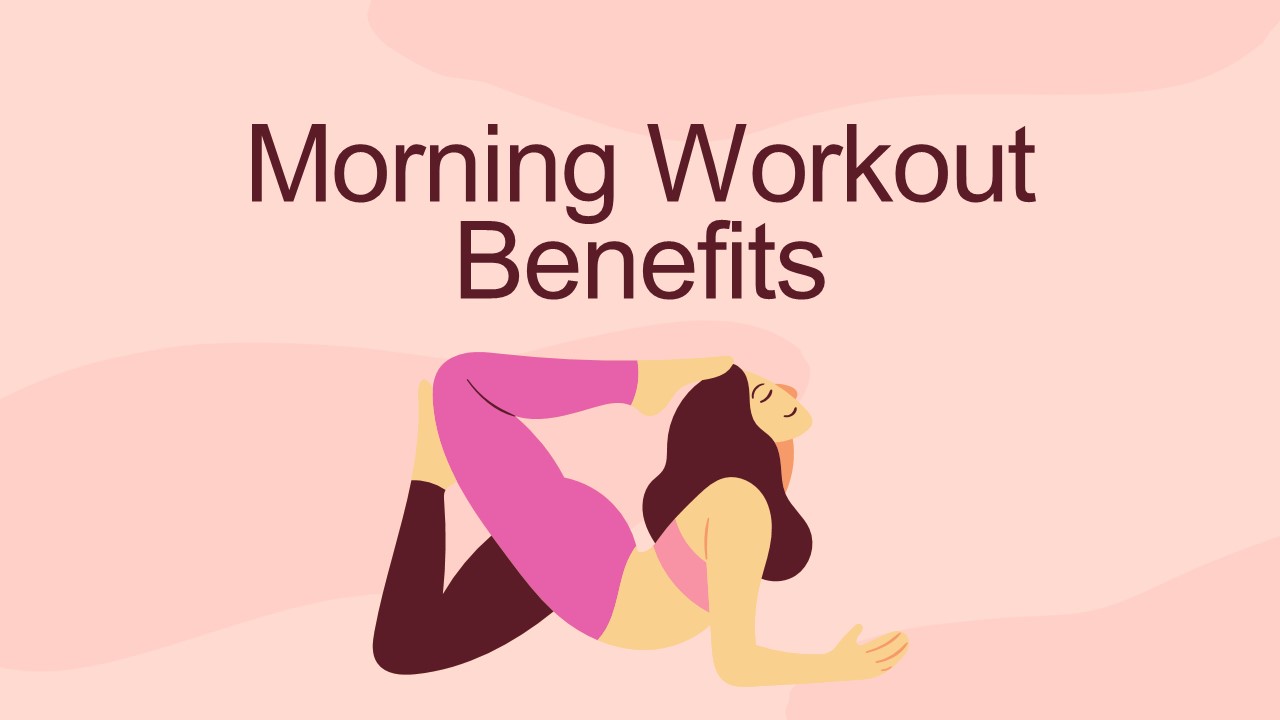 Morning Workout Benefits