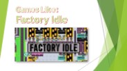 Best Games Like Factory Idle