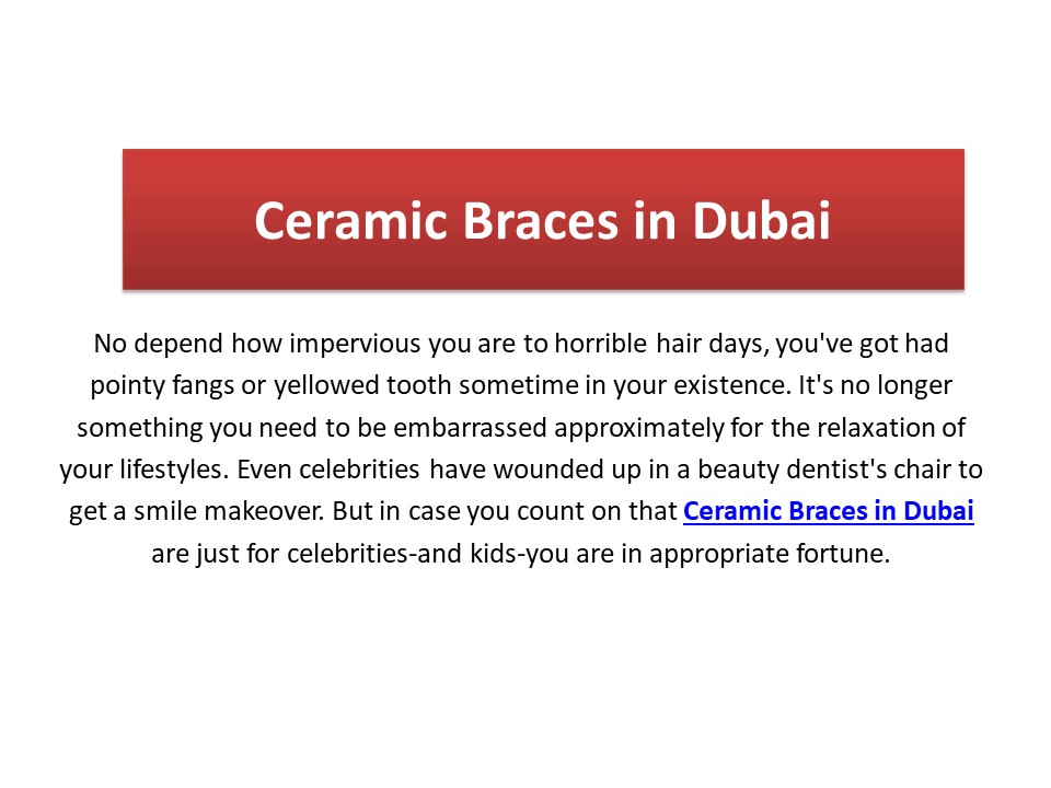 Best Clinic of Ceramic Braces Dubai