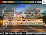 Neo Centra New Booking Retail shops 1561 Sq.ft 4.6 Cr. Sector 103 Gurgaon Haryana on 75 Meters Road