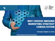 Why Choose Inbound Marketing Strategy Consultation